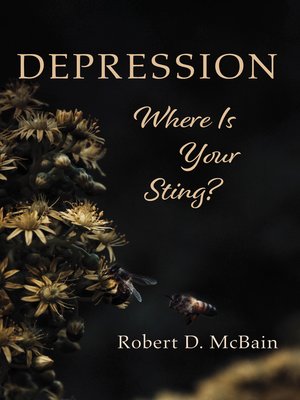 cover image of Depression, Where Is Your Sting?